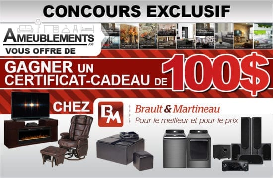 Gagnez un Certificat Cadeau Brault & Martineau de 100$