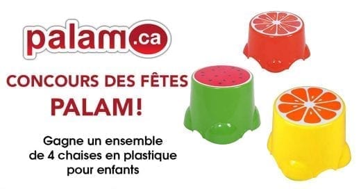 Concours des Fêtes Palam!  Gagne un ensemble de 4 chaises en plastique pour enfants